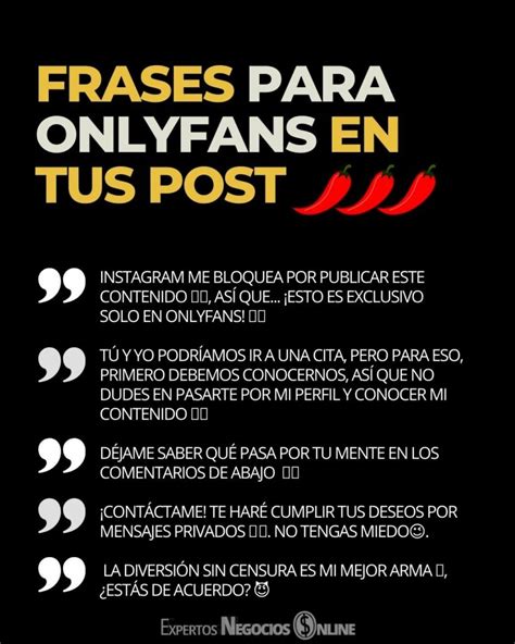 frases para onlyfans|¡Leyendas creativas para que OnlyFans destaque y llame más la。